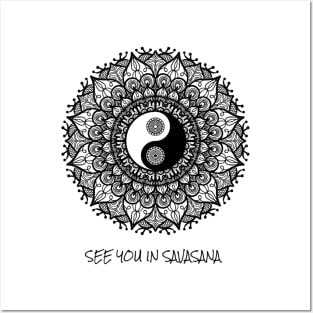 See You in Savasana Mandala Yin Yang Yoga Posters and Art